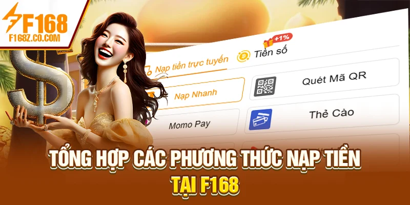 Tổng hợp các phương thức nạp tiền tại F168